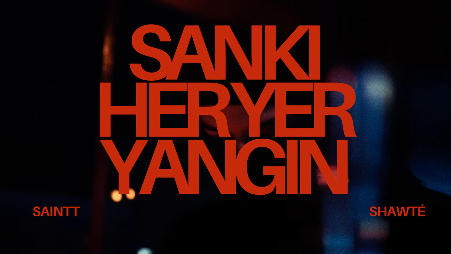 Saintt - sanki her yer yangın